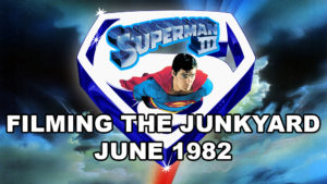 SUPERMAN III VIDEO- Filming the junkyard. June 1982.